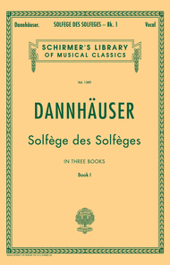 Dannhäuser: Solfège de Solfèges  