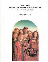 Kreisler: Ballads from the Scotch Minstrelsy Ballads, Scottish songs, Fritz Kreisler